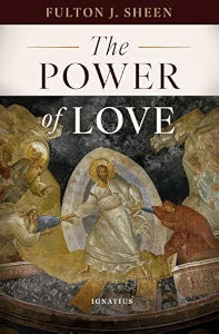 Sheen J., Fulton: The power of Love
