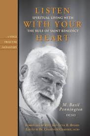 Pennington, M. Basil; Listen With Your Heart