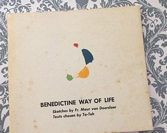 Van Doorslaer, Maur: Benedictine Way of Life