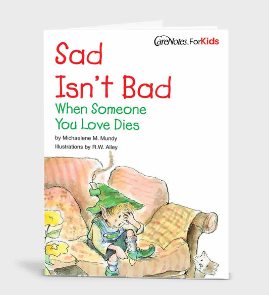 Mundy, Michaelene M: Sad Isn’t Bad
