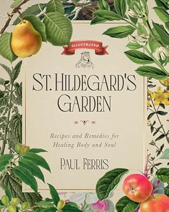 Ferris, Paul; St. Hildegard's Garden