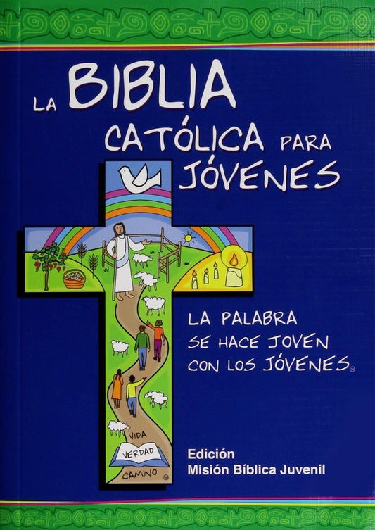 La Biblia Catolica para Jovenes