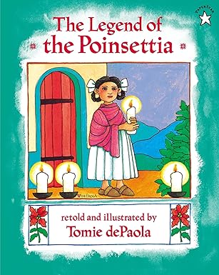 DePaola, Tomie; The legend of the Poinsettia