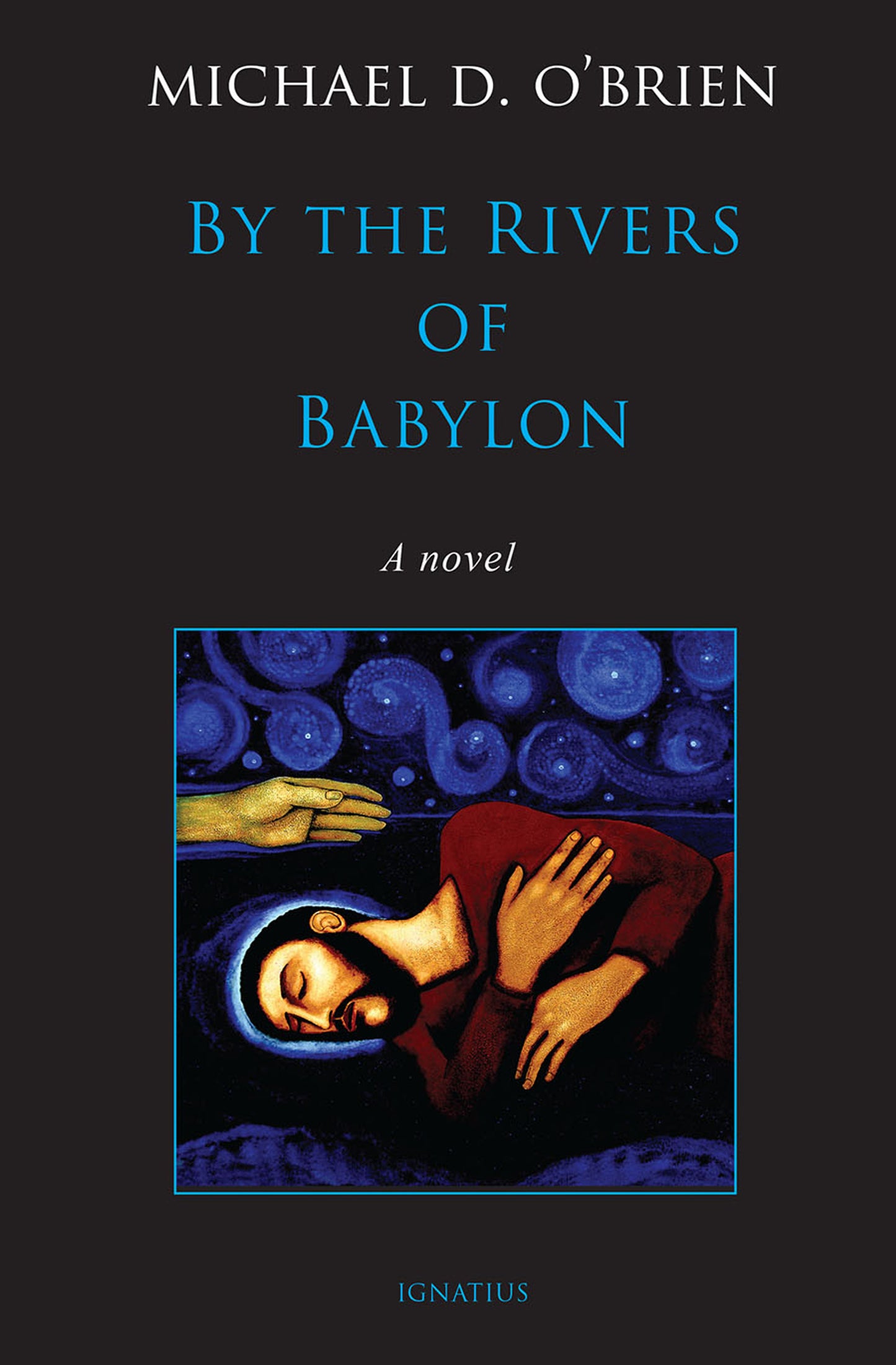 O'Brien D. Michael; By the rivers of Babylon