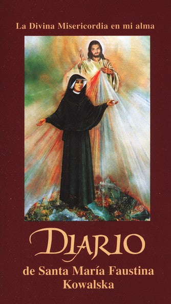 Diario de Santa María Faustina Kowalska: La divina misericordia en mi alma