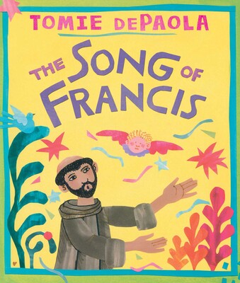 DePaola, Tomie: The Song of Francis