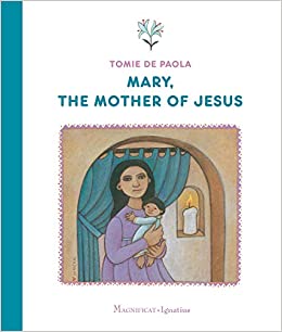 De Paola, Tomie: Mary, the Mother of Jesus