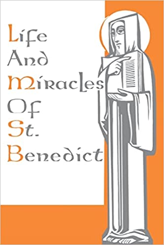 Gregory the Great: Life and Miracles of St. Benedict
