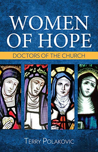 Polakovic, Terry: Woman Of Hope Doctors of the Church