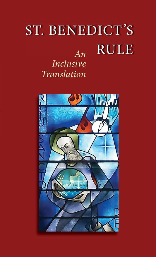 Sutera, Judith: St Benedict's Rule: An Inclusive Translation