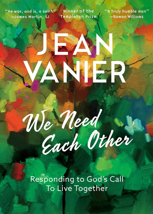 Vanier, Jean: We Need Each other- Softcover