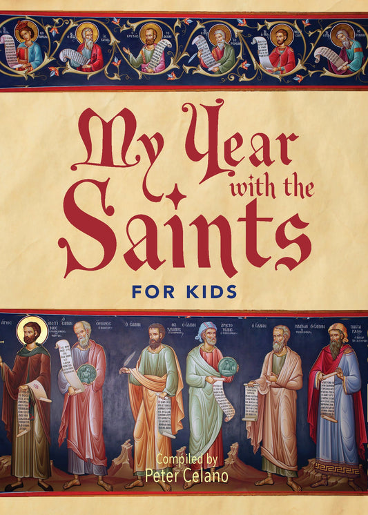 Celano, Peter: My Year with the Saints for Kids