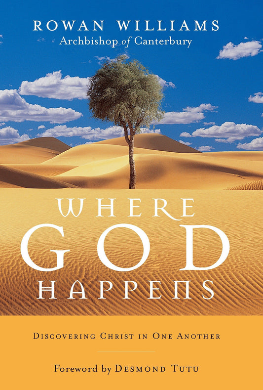 Williams, Rowan: Where God Happens