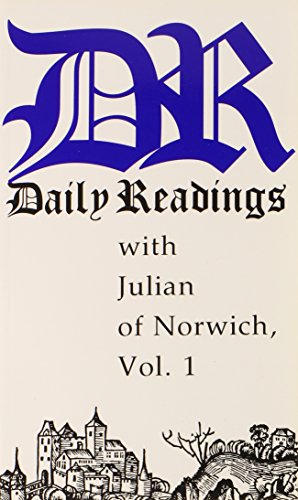 Of Norwich, Julian: Daily Readings: with Julian of Norwich Vol.1