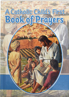 Hoagland, Victor: A Catholic Child's First Book Of Prayers