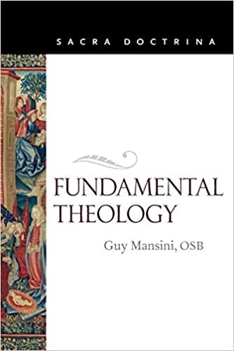 Mansini, Guy: Fundamental Theology