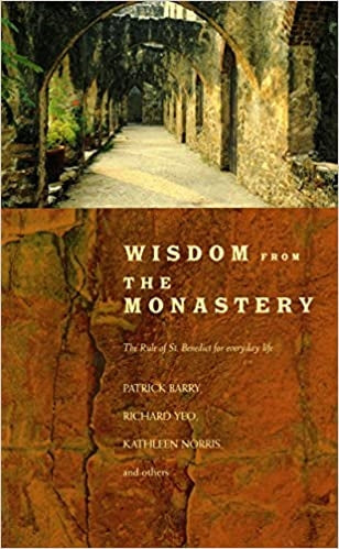 Barry, Patrick: Wisdom From The Monastery