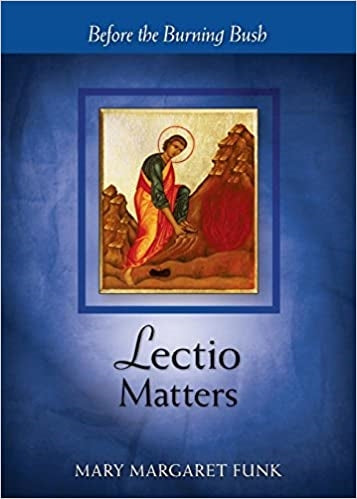 Funk, Mary Margaret: Lectio Matters