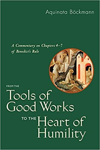 Bockmann, Aquinata: From the Tools of Good Works to the Heart of Humility