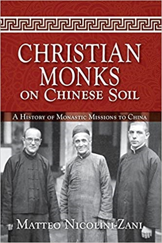 Nicolini-Zani, Matteo: Christian Monks on Chinese Soil