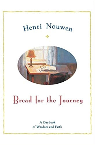 Nouwen, Henri: Bread for the Journey