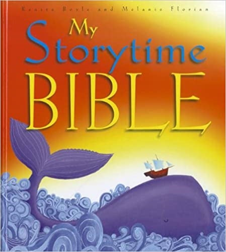 Florian, Boyle: My Storytime Bible