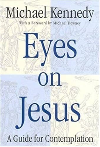 Kennedy, Michael: Eyes on Jesus