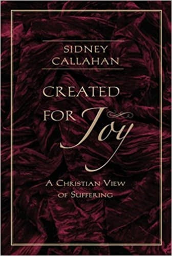 Callahan, Sidney: Created for Joy