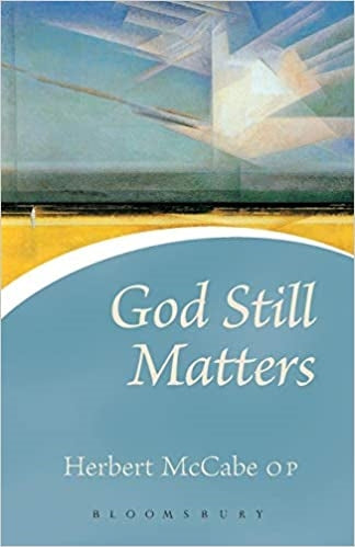 McCabe, Herbert: God Still Matters
