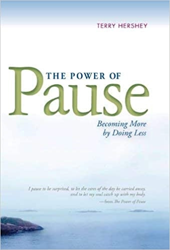 Hershey, Terry: The Power of Pause