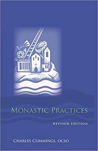 Cummings, Charles: Monastic Practices