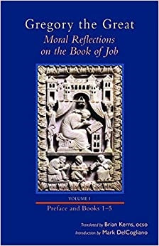 Kerns, Brian: Gregory the Great Moral Reflections - Vol 1 Book of Job