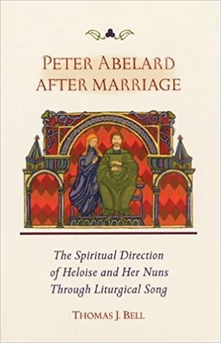 Bell, Thomas: Peter Abelard After Marriage