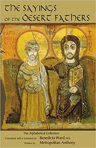 Ward, Benedicta: The Saying of the Desert Fathers