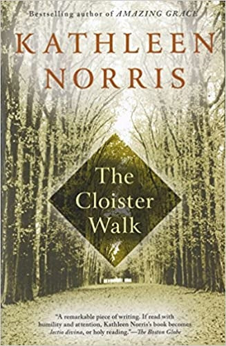 Norris, Kathleen: The Cloister Walk