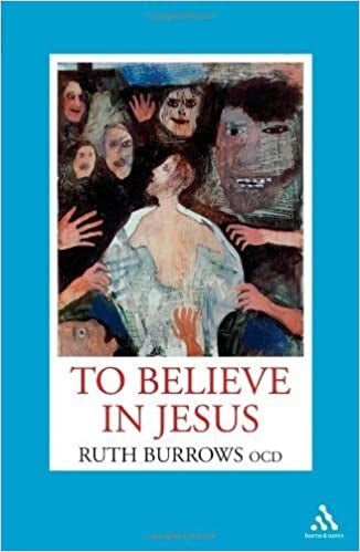 Burrows, Ruth: To Believe in Jesus