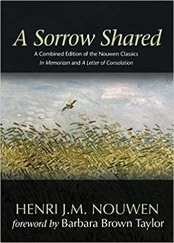Nouwen, Henri: A Sorrow Shared