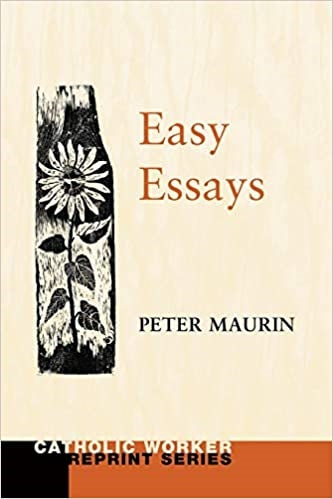 Maurin, Peter: Easy Essays