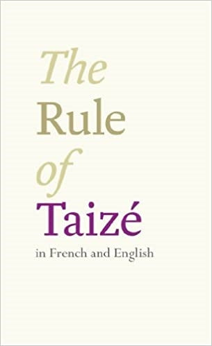 Taize, Roger of: The Rule of Taize