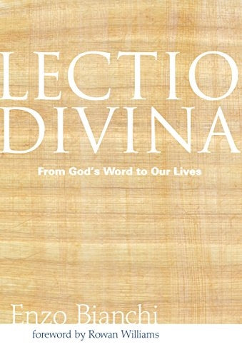 Bianchi, Enzo: Lectio Divina: From God's Word to Our Lives