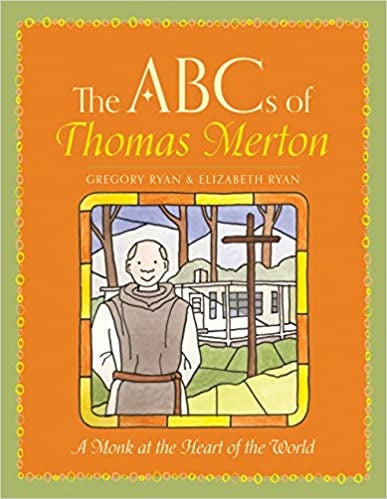Ryan, G/Ryan, E: The ABC's of Thomas Merton