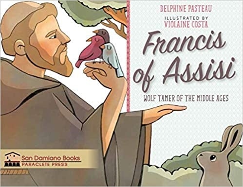 Pasteau, Delphine: Francis Of Assisi