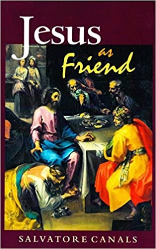 Canals Salvatore: Jesus as Friend