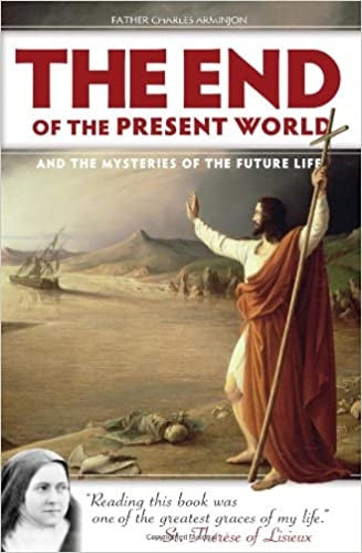Arminjon, Charles: The End of the Present World
