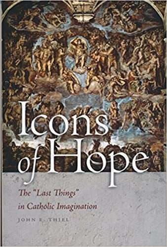 Thiel, John: Icons of Hope