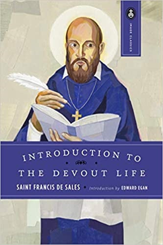 De Sales, Francis: Introduction to the Devout Life