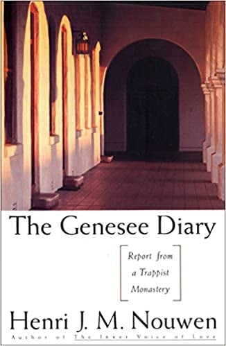 Nouwen, Henri: The Genesee Diary: Report from a Trappist Monastery