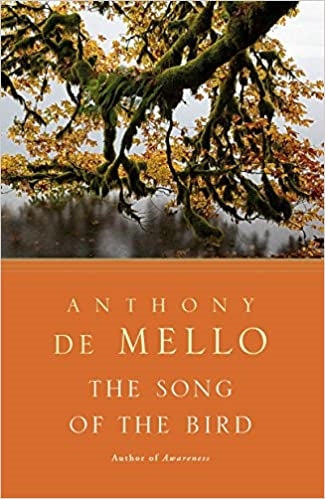 De Mello, Anthony: The Song of The Bird