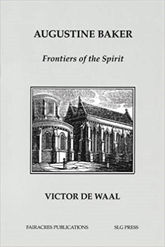 De Waal, Victor:  Augustine Baker: Frontiers of the Spirit