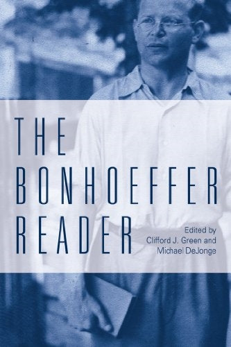 Green, C/DeJonge, M: The Bonhoeffer Reader
